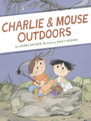 cover image of Charlie & Mouse Outdoors